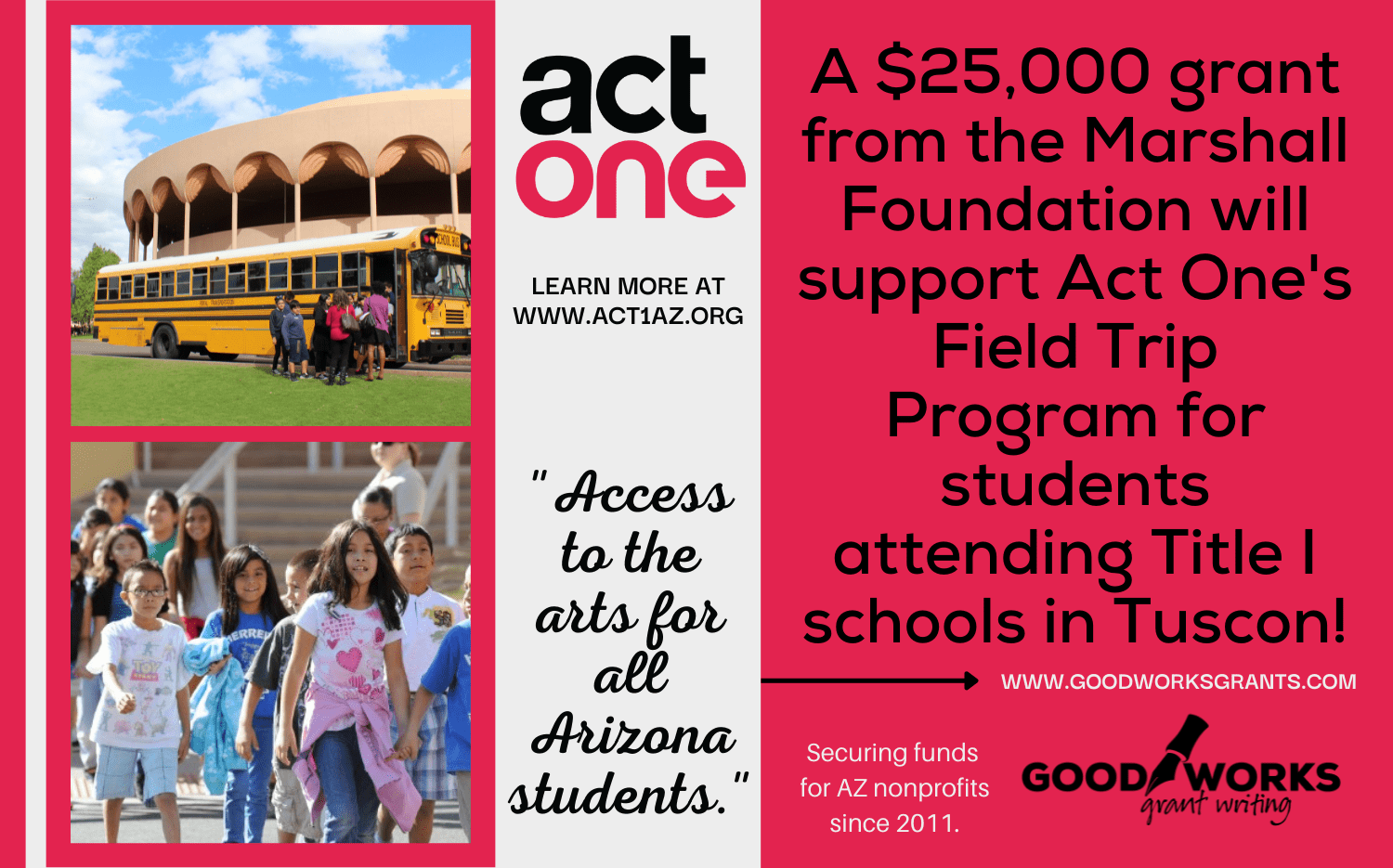 Act One’s Tucson Field Trips Program Good Works Grants