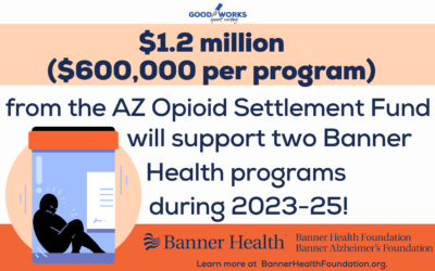 Banner Health’s Programs for Neonatal Abstinence Syndrome Care and Telehealth for Substance Use